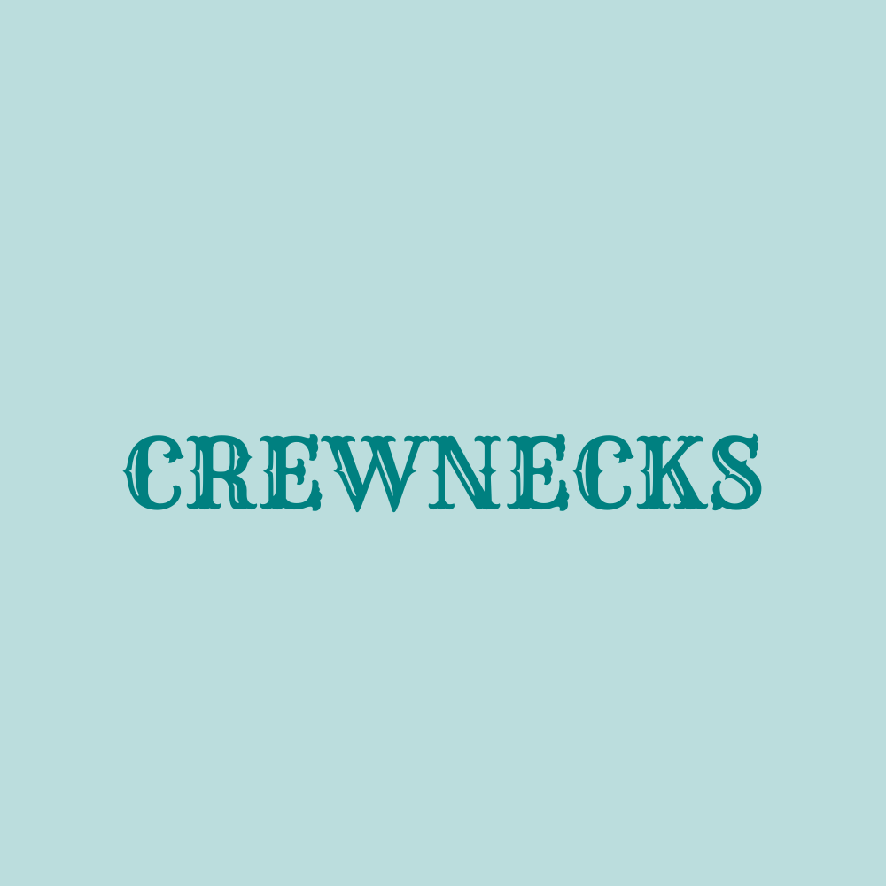 Crewnecks